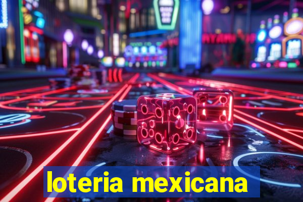 loteria mexicana